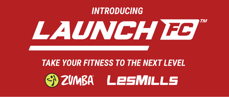 Introducing Launch FC. Take your fitness to the next level. Featuring Zumba and LesMills